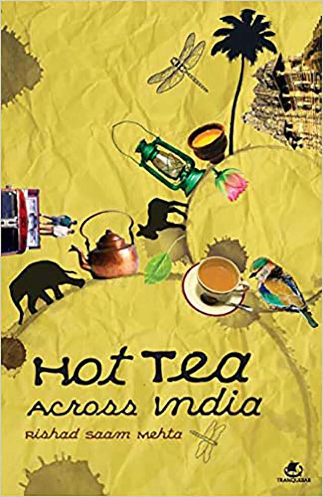 Hot Tea Across India Book