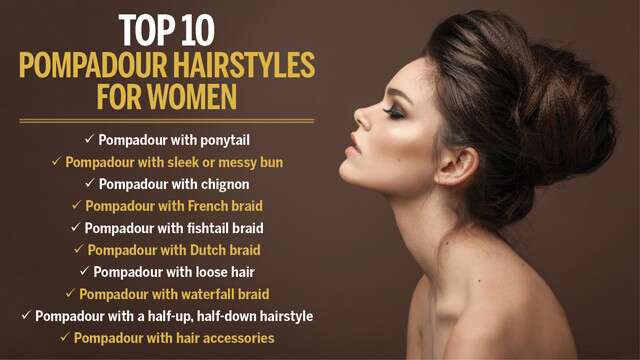 The Easy Guide To The Top 10 Pompadour Hairstyle For Women 