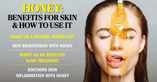 Benefits Of Honey For Your Skin Infographic