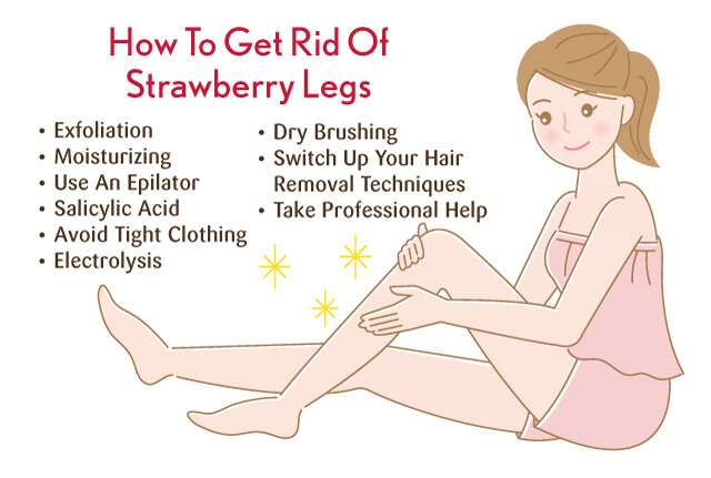 How to get rid of strawberry legs.