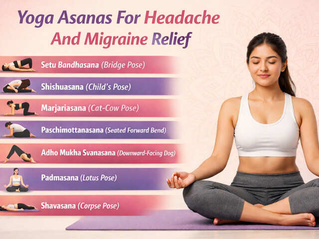 7 Effective Yoga Asanas For Headaches and Migraine | Femina.in